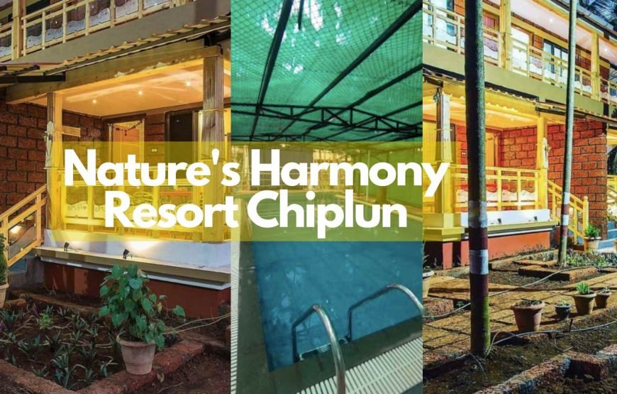 Nature’s Harmony Resort Chiplun