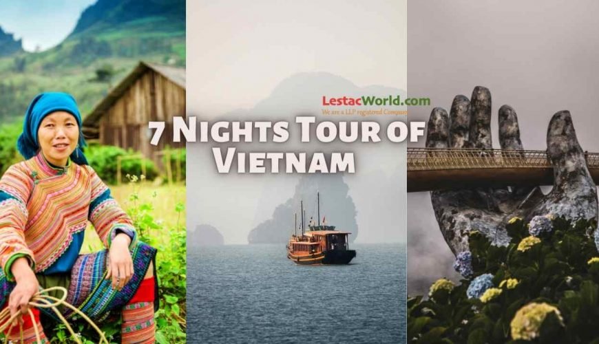7 night 8 days tour package of Vietnam