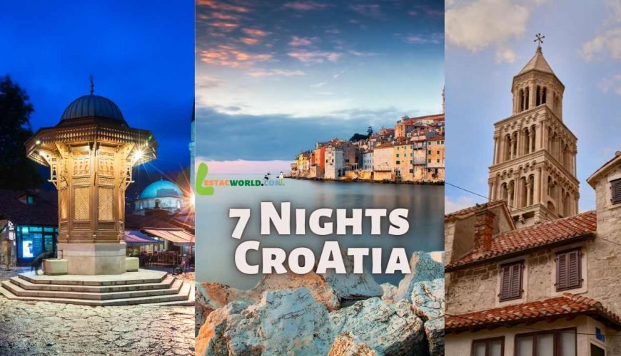7 nights 8 days Croatia Holiday Package