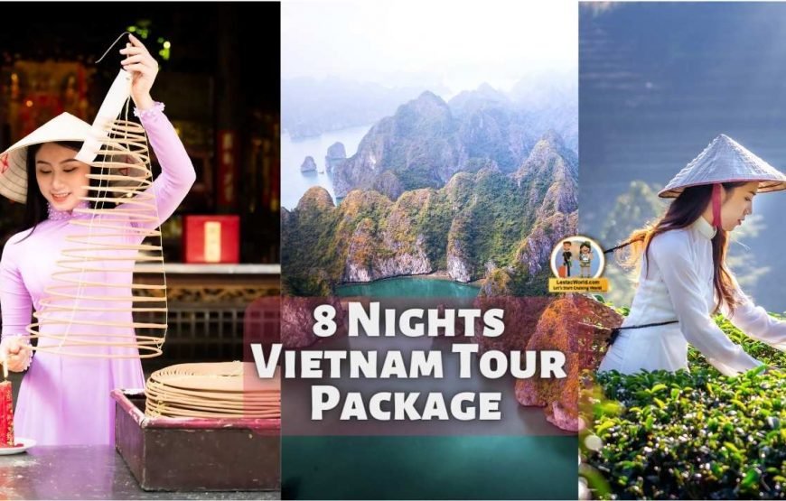 8 Night 9 days Vietnam tour Package