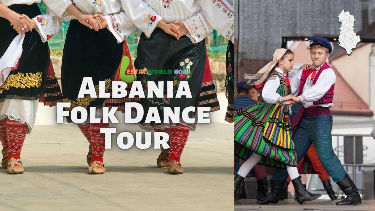 Albania folk dance tour package | 10% Off