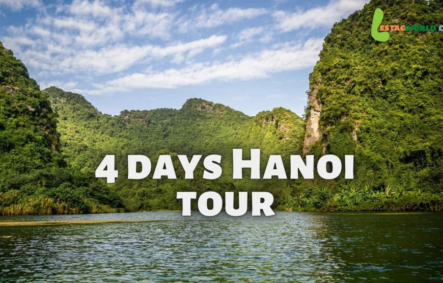 4 days Hanoi tour Package | Vietnam