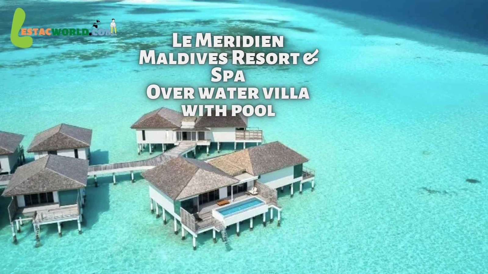 Le Meridien Maldives Resort & Spa Over water villa with pool
