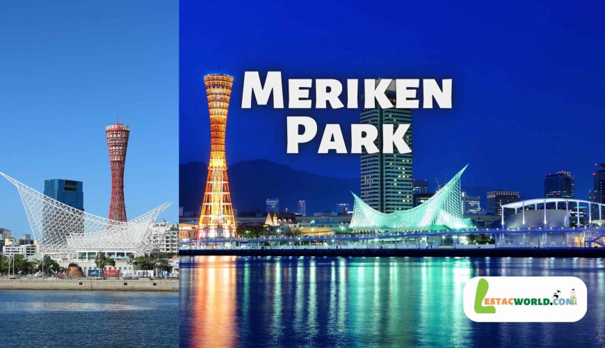 About Meriken Park