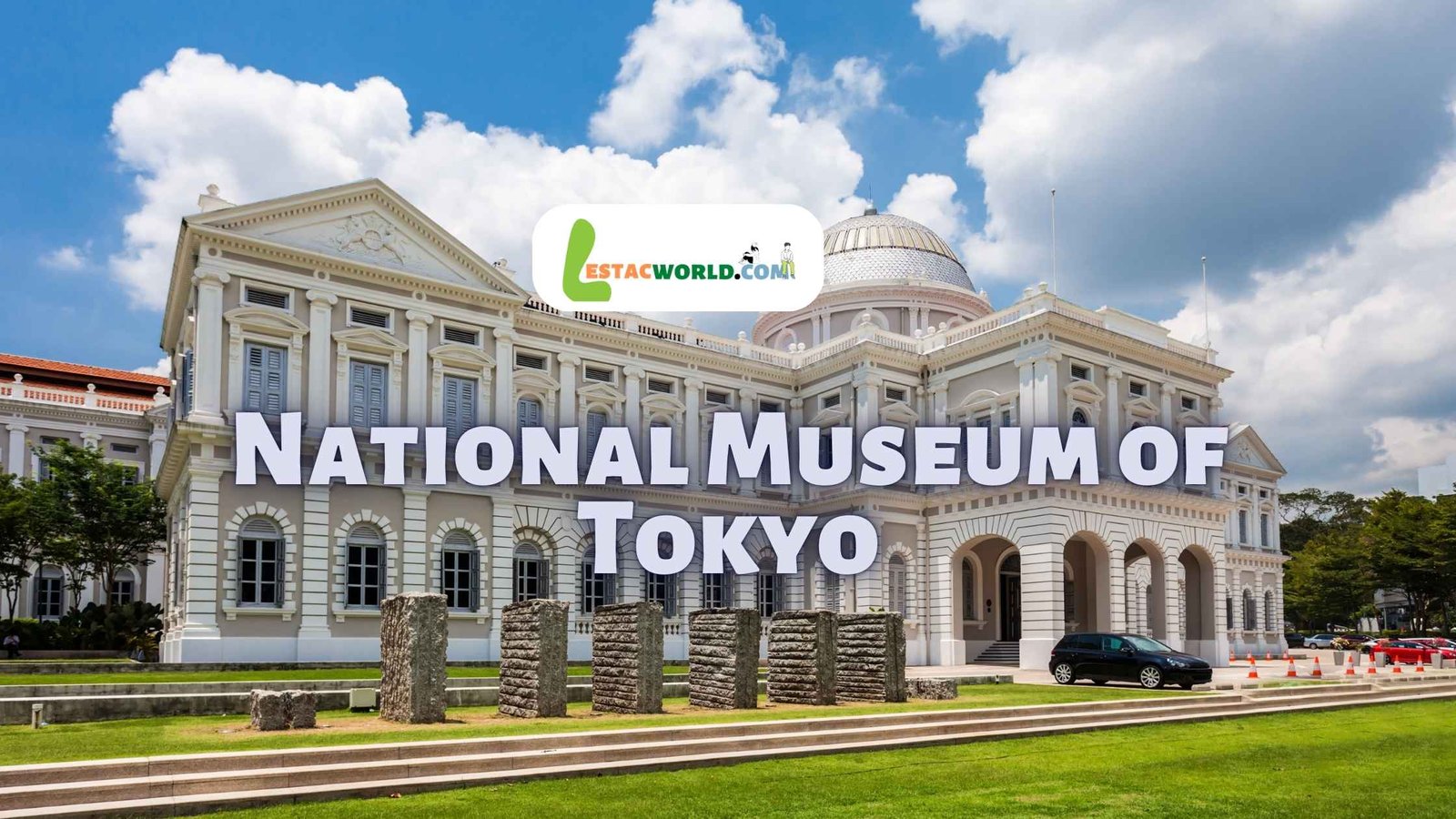 About National Museum of Tokyo
