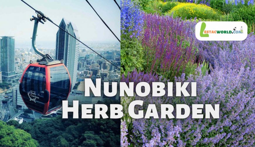 About Nunobiki Herb Garden