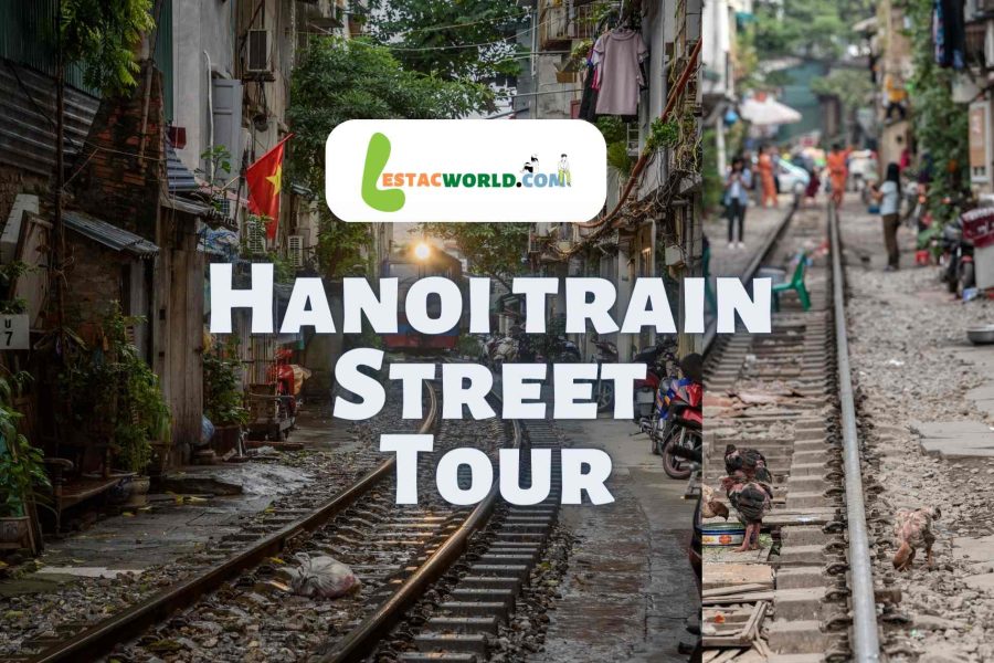 Hanoi train Street Tour