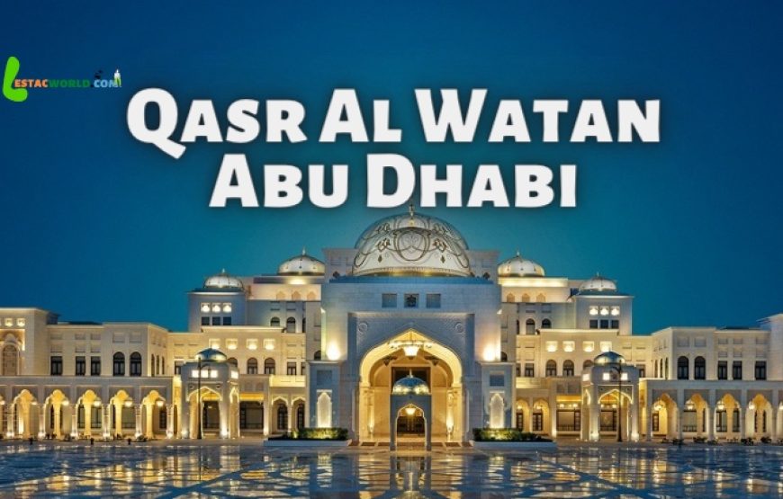 Qasr Al Watan Abu Dhabi online ticket