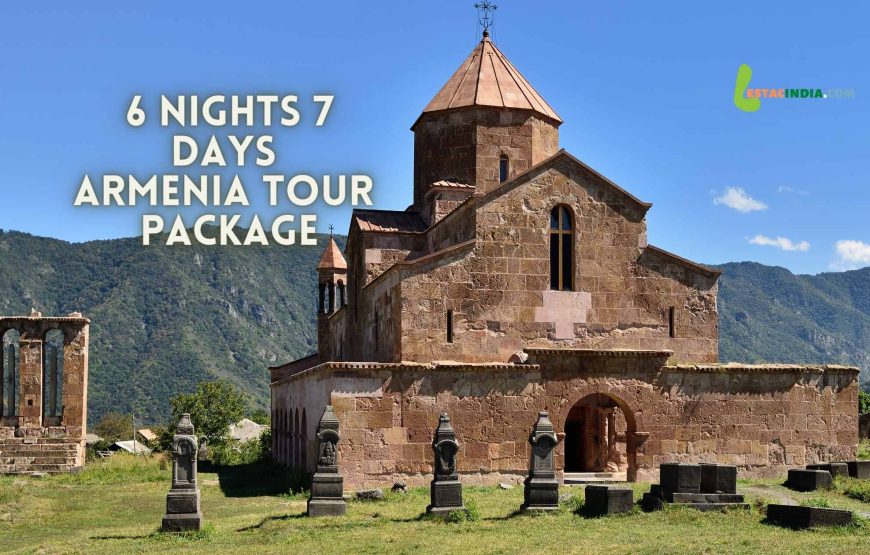 6 nights 7 days Armenia tour package
