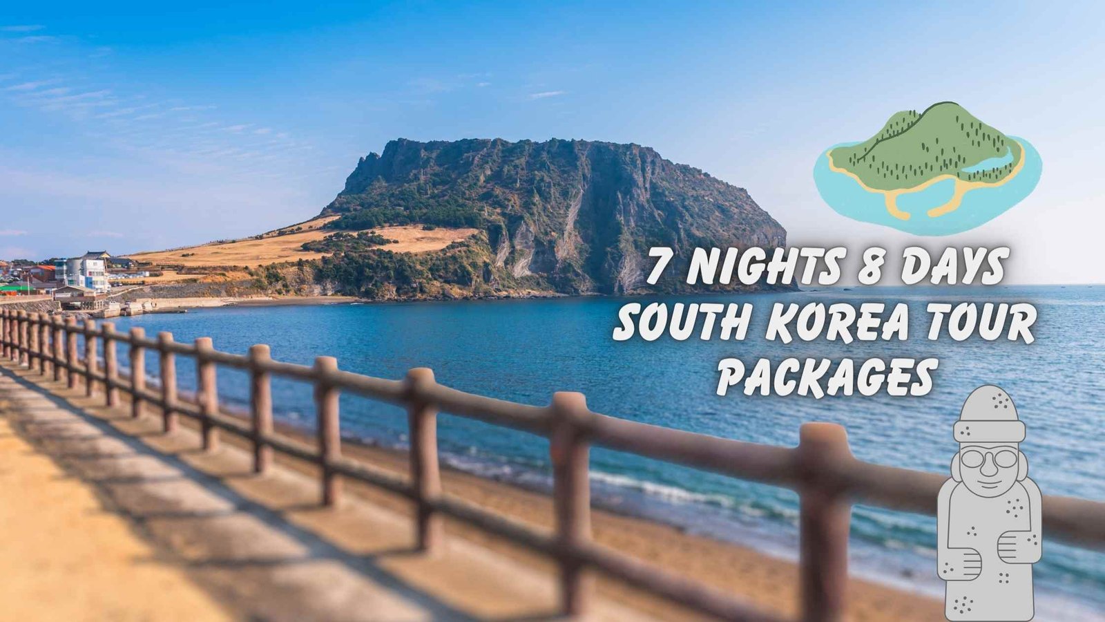 7 nights 8 days South Korea tour package | Book Now