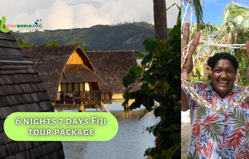 6 nights 7 days Fiji tour package