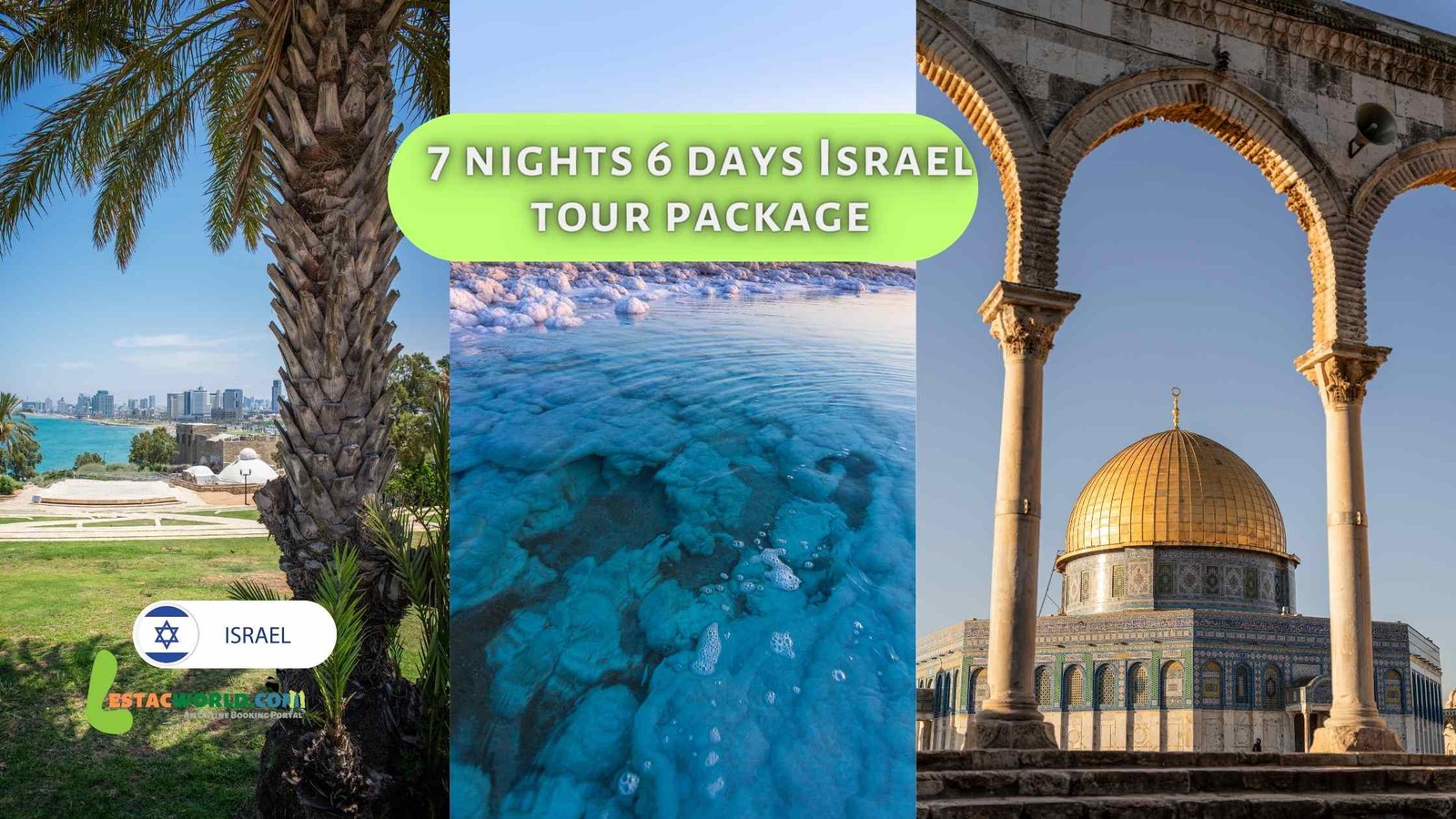 7 nights 8 days Israel tour package Book Now