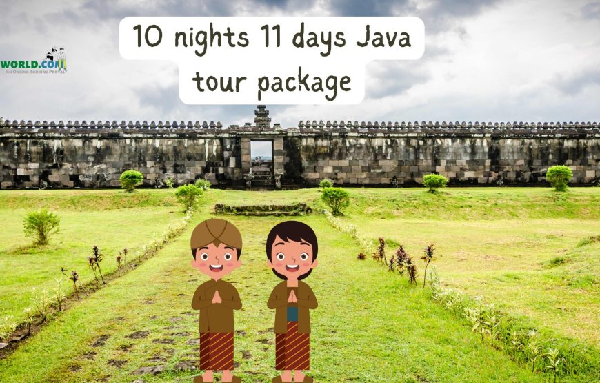 10 nights 11 days Java tour package