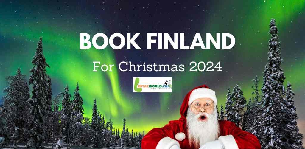 Finland tour on Christmas 2024 Book Now